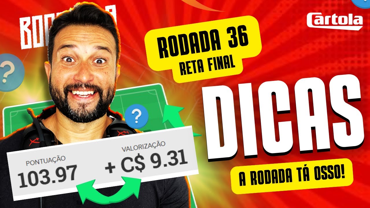 🔴CARTOLA FC 2024 | DICAS RODADA 36 |MITAMOS! RODADA TOP!| RETA FINAL