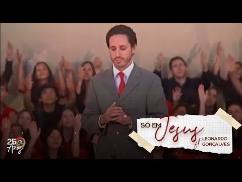 Só Em Jesus video