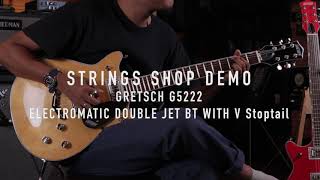 Video thumbnail for STRINGS SHOP DEMO : GRETSCH G5222 ELECTROMATIC DOUBLE JET BT WITH V STOPTAIL by Strings Shop