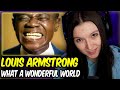 Louis Armstrong What A Wonderful World FIRST TIME REACTION