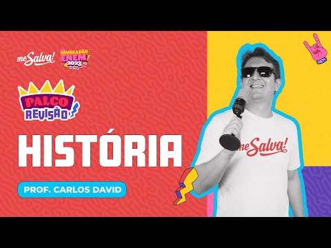 História | Palco Revisão | SIMULADÃO ENEM 2023 Me Salva!