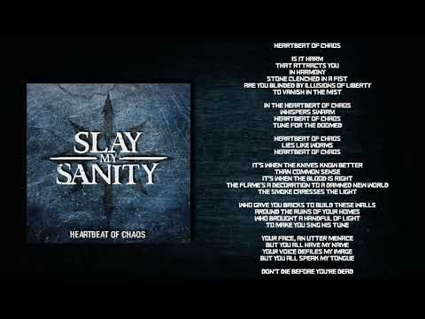 Slay My Sanity - Heartbeat of Chaos (with lyrics)