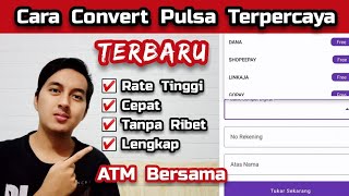 SUPER CEPAT!!! Tukar Pulsa ke Dana, Shopeepay, Linkaja, Gopay, Ovo, Sakuku, dan Rekening Bank