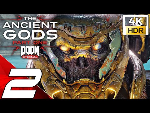 DOOM ETERNAL The Ancient Gods DLC Gameplay Walkthrough Part 2 (4K 60FPS HDR) PC ULTRA