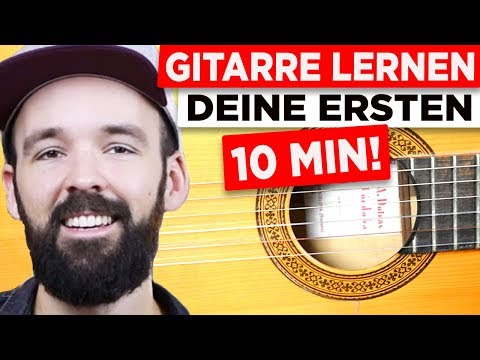 Gitarre lernen - Deine ersten 10 Min an der Gitarre - einfach & auf Deutsch