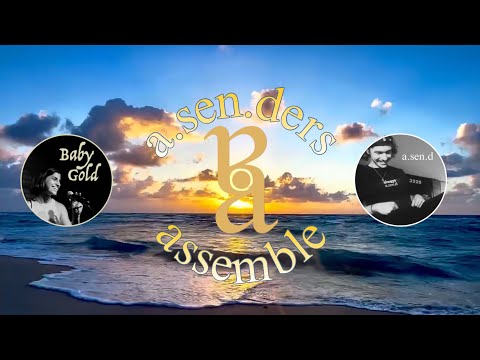 a.sen.d with Baby Gold