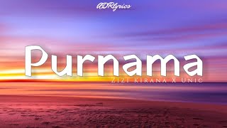 Download lagu Purnama - Zizi kirana ft Uniq (1hour) (lirik/lyrics) mp3