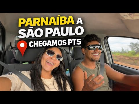 Parnaíba Piauí  a São Paulo pt5 CHEGAMOS 