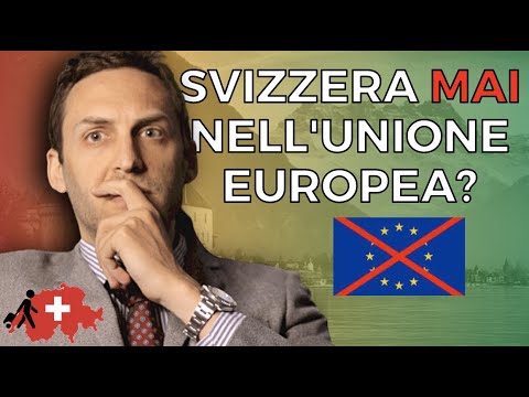 Perché la Svizzera Non È MAI Entrata nell'Unione Europea?