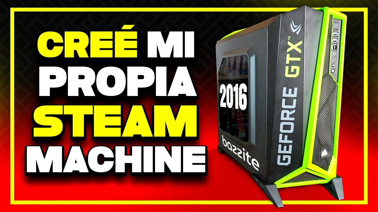 CONVERTI en STEAM MACHINE el pc MÁS BESTIA de HACE 10 años