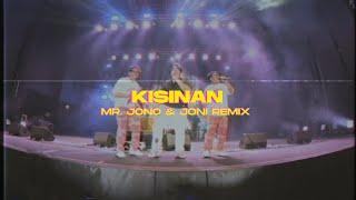 Download lagu KISINAN - JONOJONI  (MR. JONO & JONI REMIX) mp3
