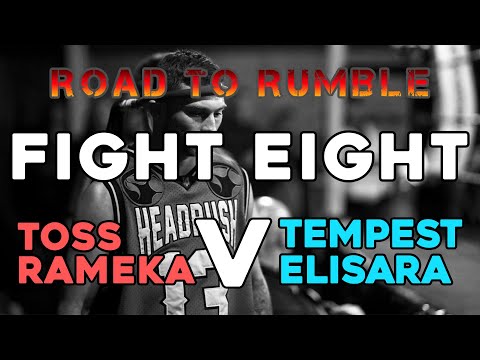 Road To Rumble 2020 | FIGHT 8 | Toss Rameka vs Tempest Elisara