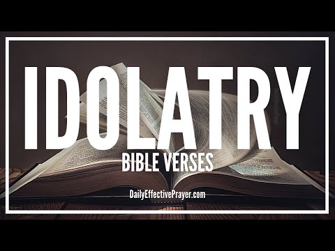 Bible Verses On Idolatry | Scriptures About Idolatry (Audio Bible) Video