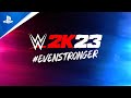 WWE 2K23 - Even Stronger | PS5 & PS4 Games