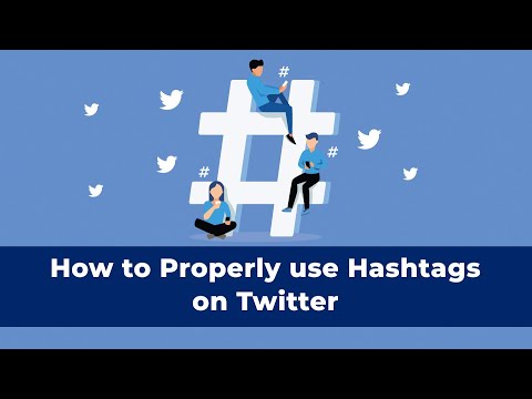 How to properly use Hashtags on Twitter