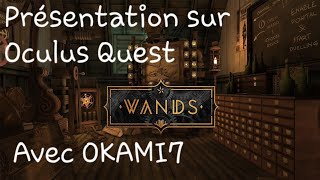 Wands sur Oculus Quest