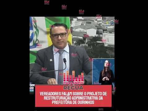 Câmara de Ourinhos debate Reforma Administrativa histórica - 17/08/2026