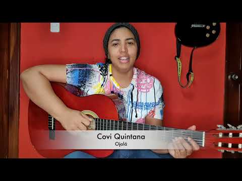 Ojalá - Covi Quintana