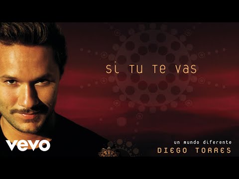 Si tu te vas - Diego Torres