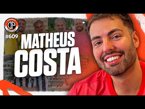 CHARLA #609 - Matheus Costa  [Influenciador]