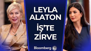 İş’te Zirve - Leyla Alaton | 10 Mayıs 2025