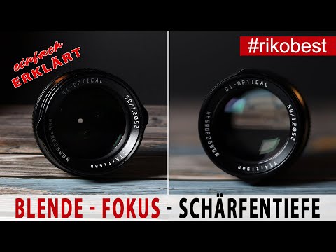 Blende, Fokus, Schärfentiefe einfach erklärt, warum sind meine Fotos unscharf  Fotografie Grundlagen