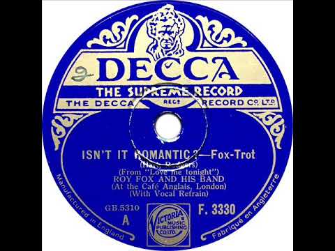 Roy Fox - Isn't It Romantic (Sid Buckman)