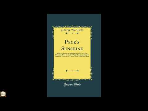 Peck's Sunshine: Being a Collection of Articles Written for Peck's Sun, Milwaukee, by George Wilbur Peck — free full audiobook