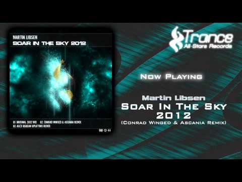 Martin Libsen - Soar In The Sky 2012 (Conrad Winged & Ascania Remix)