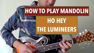 How to Play Mandolin - Ho Hey by The Lumineers