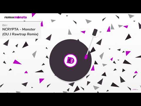 NCRYPTA - Monster (OU J Rawtrap Remix)