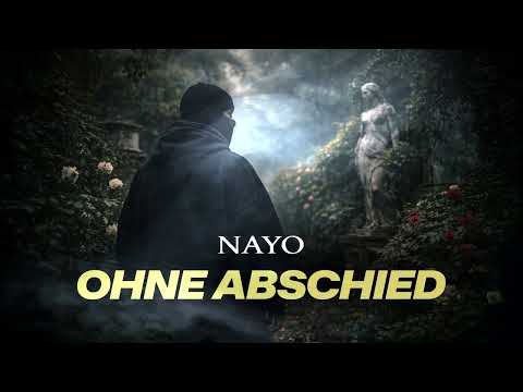 NAYO - Ohne Abschied (Official Audio)