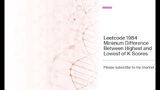 YouTube video 'Leetcode 1984  Minimum Difference Between Highest and Lowest of K Scores'