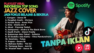 Download lagu Musik Tenang Indonesia • Jazz Fusion Covers untuk Deep Focus mp3