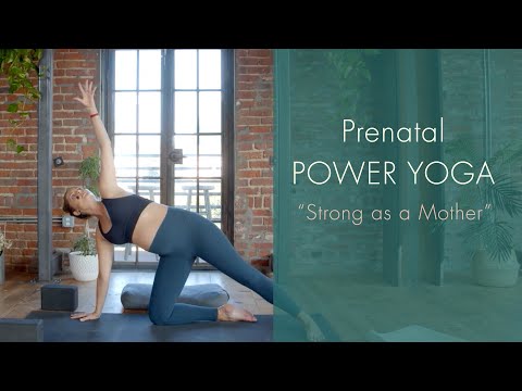 45 Min Prenatal Power Yoga Flow: Strong As A Mother