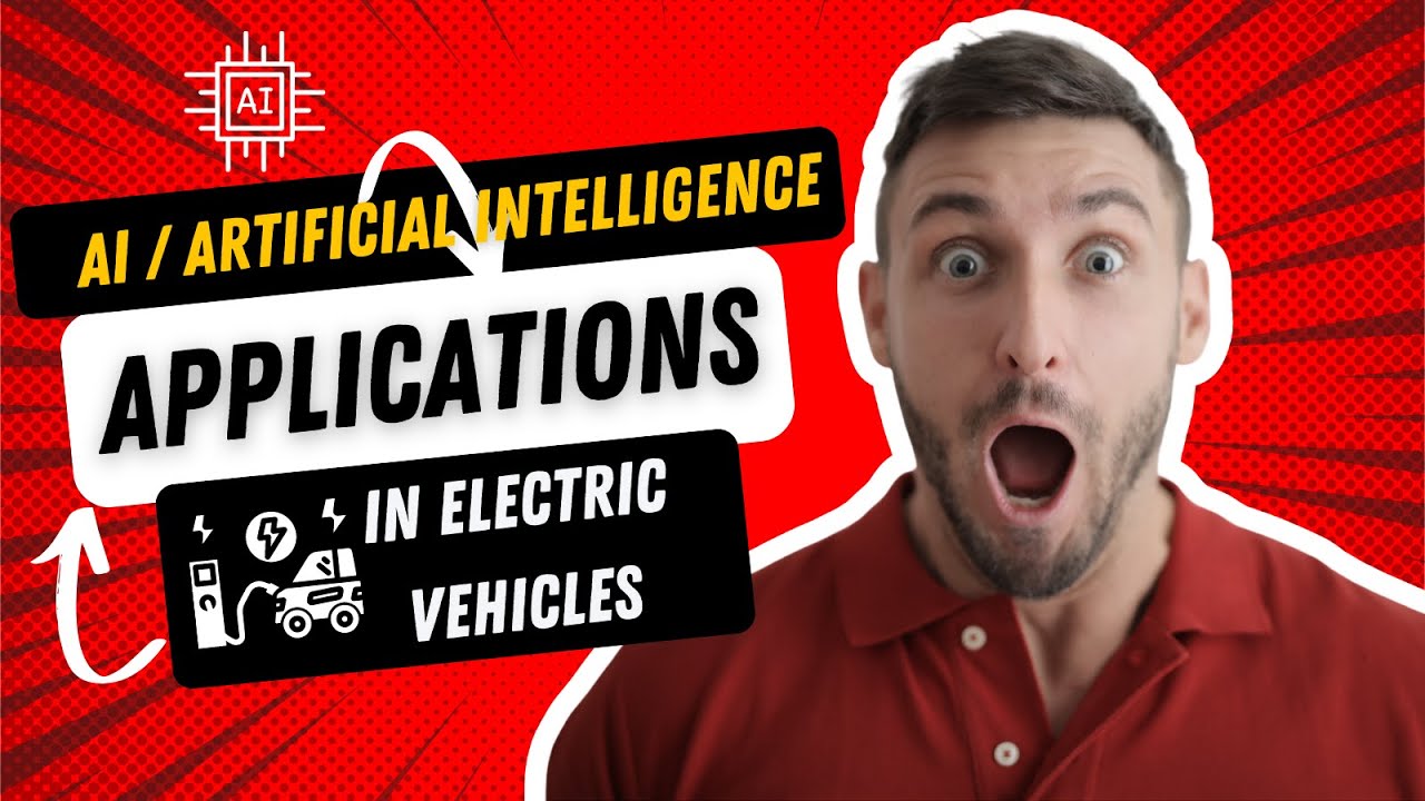 Top 10 AI Artificial Intelligence Applications In Electric Vehicles | Future of AI in EV?
