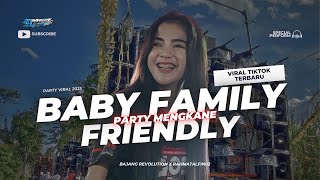 Download lagu DJ BABY FAMILY FRIENDLY PARTY MENGKANE VIRAL TIKTOK YANG PALING KALIAN TUNGGU' || RAHMATALFIN02 mp3
