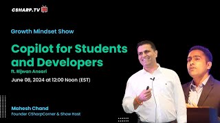 Copilot for Students and Developers - Growth Mindset Weekly Live Show: S3 - Ep: 3
