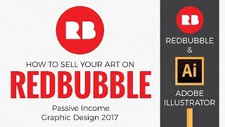 How to sell your art on Redbubble - Passive Income Graphic Design