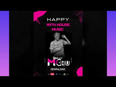 Happy With House Music 2023 - DJ MCHU