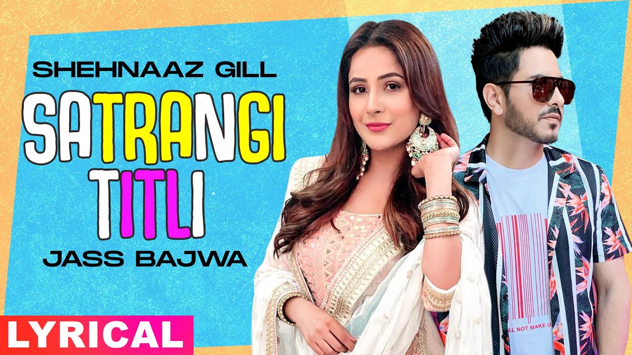 Satrangi Titli Lyrics - Jass Bajwa