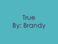 Brandy True