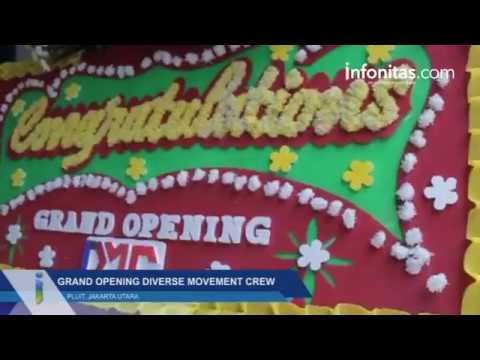 Grand Opening Diverse Movement Crew di Pluit Grand Opening Diverse Movement Crew di Pluit