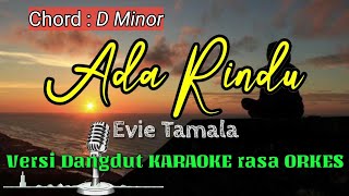 Download lagu ADA RINDU - Evie Tamala Versi Dangdut KARAOKE rasa ORKES Yamaha PSR S970 mp3