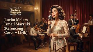 Download lagu Juwita Malam - Ismail Marzuki (Keroncong Cover   Lirik) mp3