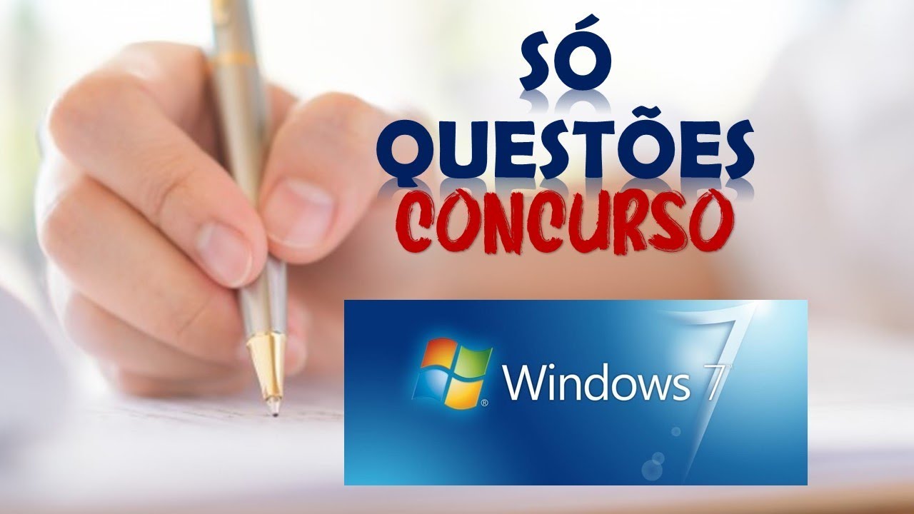 1# QUESTÕES INFORMÁTICA - WINDOWS 7 - respondendo objetivamente - sem enrolação