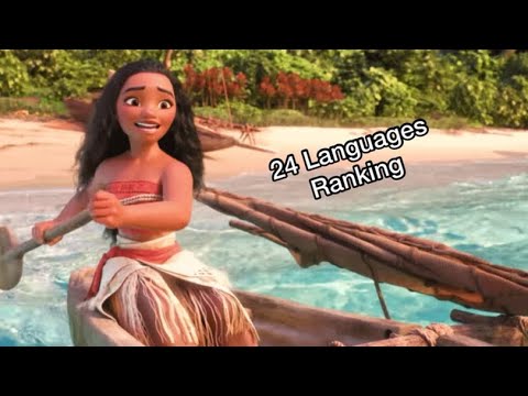 How Far I’ll Go 24 Languages Ranking