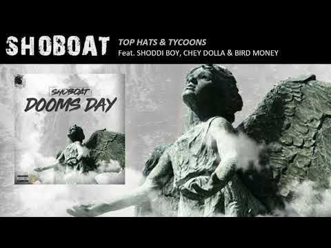 Shoboat - Top Hats & Tycoons ft. Shoddy Boi, Chey Dolla & Bird Money