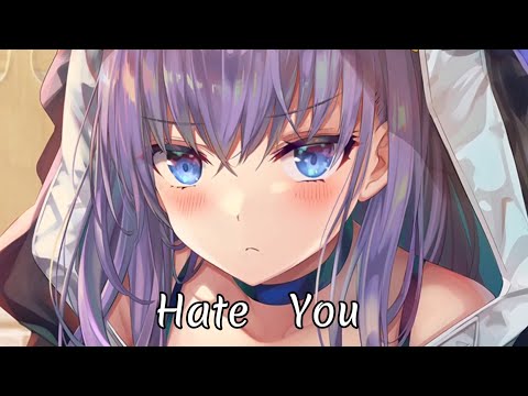 Nightcore - Hate You || (Lyrics) - Jim Yosef & RIELL