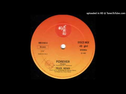Telex News - Forever (Vocale)